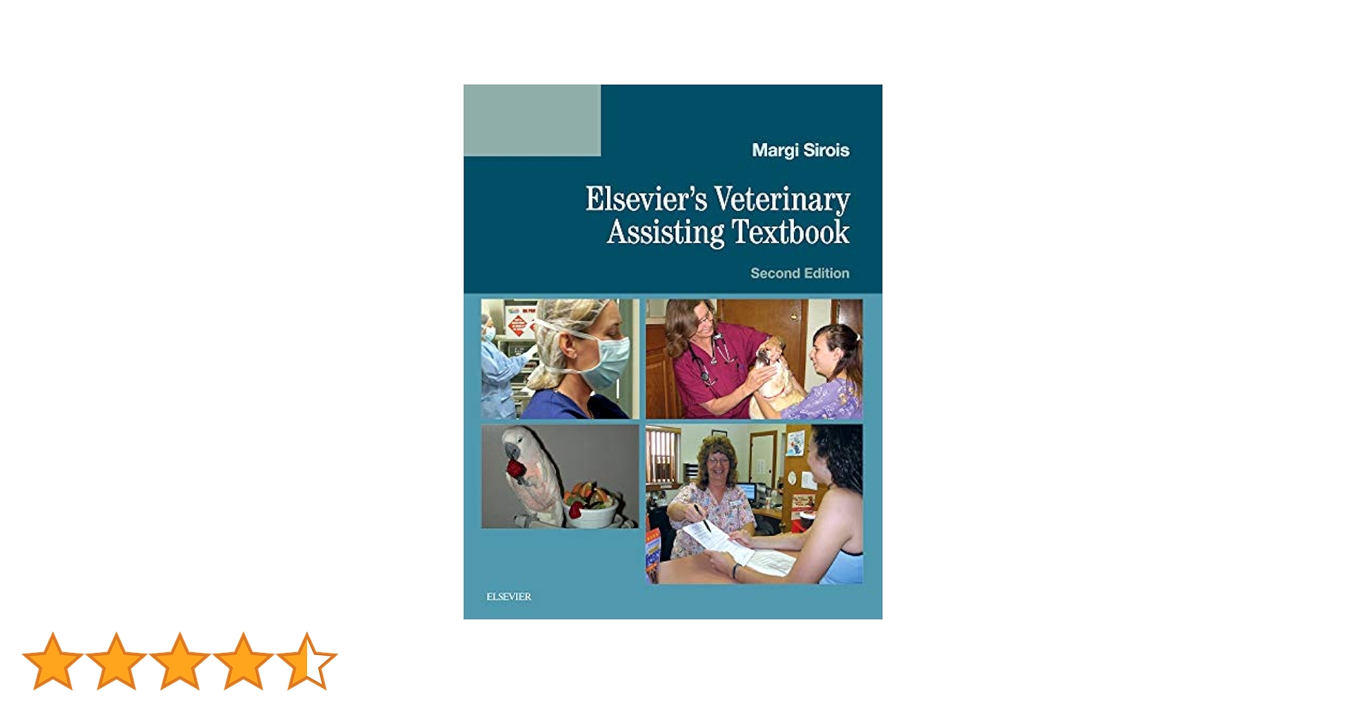 Elsevier's Veterinary Assisting Textbook: Sirois EdD MS RVT
